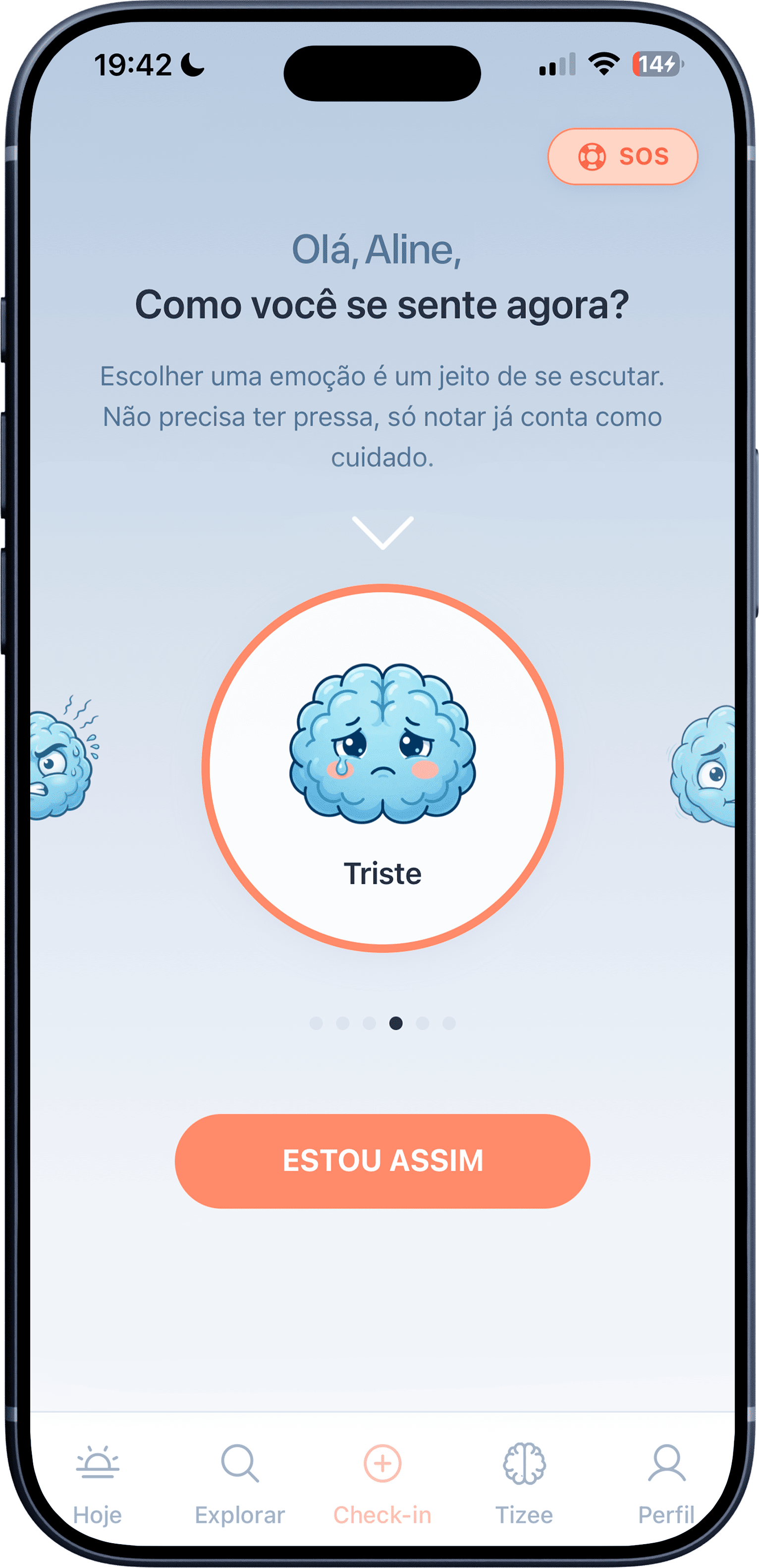 Tela de check-in: como você se sente agora?